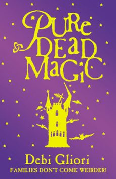 pure dead magic-debi gliori-9781448172559