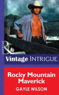 rocky mountain maverick (ebook)-gayle wilson-9781472034359