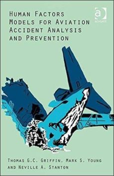 human factors models for aviation accident analysis and prevention-9781472432759