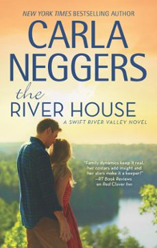the river house (ebook)-carla neggers-9781474074759