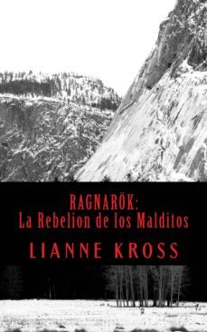 ragnarok: la rebelion de los malditos (ebook)-lianne kross-9781492905059
