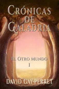 cronicas de galadria i - el otro mundo (ebook)-9781507106259
