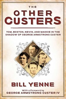 the other custers (ebook)-bill yenne-9781510730359