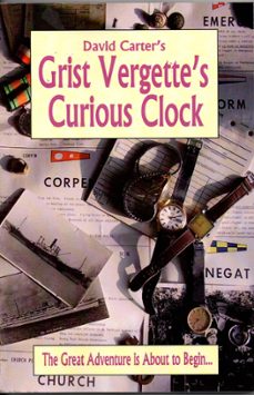 grist vergette's curious clock (ebook)-david a. carter-9781513008059