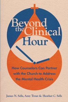 beyond the clinical hour (ebook)-james n. sells-amy trout-heather c. sells-9781514001059