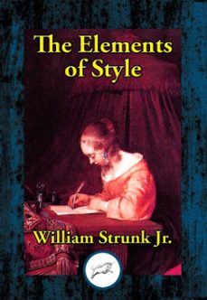 the elements of style (ebook)-william strunk-9781515416159