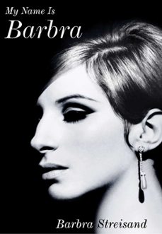 my name is barbra-barbra streisand-9781529160659