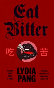 eat bitter (ebook)-lydia pang-9781529966459