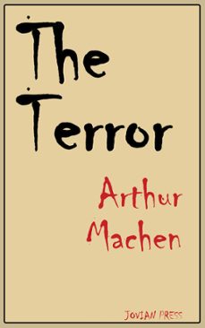 the terror (ebook)-arthur machen-9781537819259
