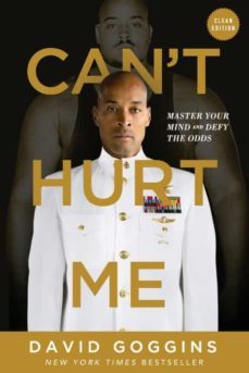 can t hurt me : master your mind and defy the odds - clean edition-9781544507859