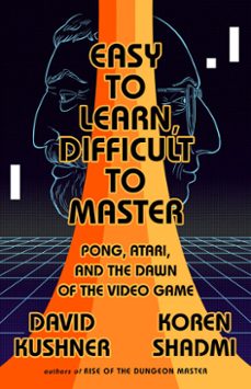 easy to learn, difficult to master (ebook)-david kushner-9781568588759