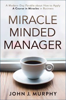 miracle minded manager (ebook)-john murphy-9781582707259