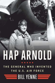hap arnold (ebook)-bill yenne-9781621571759
