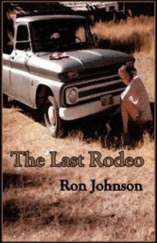 the last rodeo (ebook)-ron johnson-9781627934459