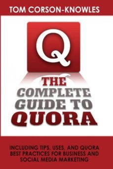 the complete guide to quora-9781631610059