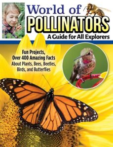 world of pollinators: a guide for explorers of all ages (ebook)-9781637412459
