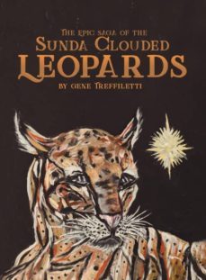 the epic saga of the sunda clouded leopards-9781641402859