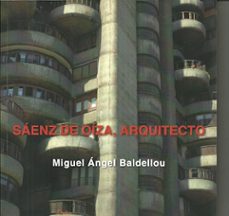 saenz de oiza, arquitecto-miguel angel baldellou-9781643600659