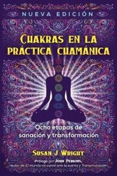 chakras en la practica chamanica-susan j. wright-9781644115459