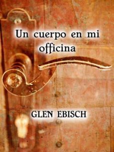 un cuerpo en mi oficina (ebook)-9781667427959