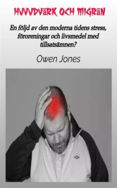 huvudvark och migran (ebook)-owen jones-9781667454559