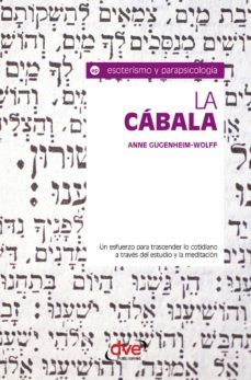 la cabala. un esfuerzo para trascender lo cotidiano a traves del estudio y la meditacion (ebook)-anne gugemheim wolff-9781683255659