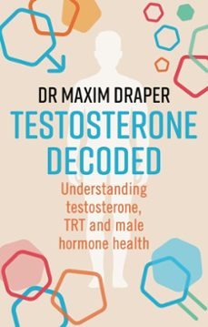 testosterone decoded (ebook)-max draper-9781781612859