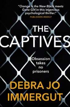 the captives (ebook)-debra jo immergut-9781785657559