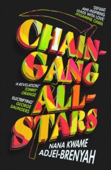 chain-gang all-stars-nana kwame adjei-brenyah-9781787303959
