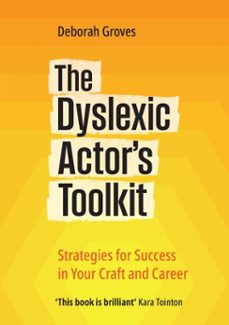 the dyslexic actor's toolkit (ebook)-deborah groves-9781788508759