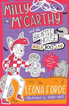milly mccarthy and the haunted house hullabooloo (ebook)-leona forde-9781804582459