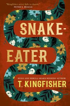 snake-eater (ebook)-t. kingfisher-9781835410059
