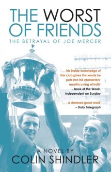 the worst of friends (ebook)-colin shindler-9781845968359