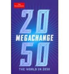 megachange: the world in 2050-9781846685859
