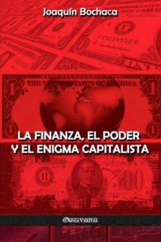 la finanza, el poder y el enigma capitalista-9781912452859