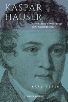 kaspar hauser (ebook)-heyer karl-9781915776259