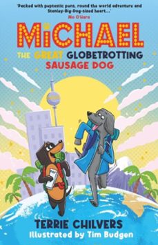 michael the great globetrotting sausage dog (ebook)-terrie chilvers-9781917718059