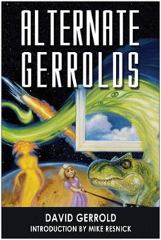 alternate gerrolds (ebook)-david gerrold-9781935618959