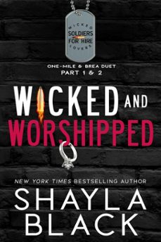 wicked and worshipped (one-mile &amp; brea: the complete duet) (ebook)-shayla black-9781936596959