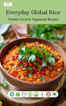 everyday global rice: family-favorite vegetarian recipes (ebook)-rani iyer-9781967672059