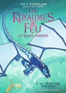 les royaumes de feu : la bande dessinee. vol. 2. la princesse disparue-9782075132459