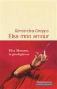 elsa mon amour-simonetta greggio-9782081412859
