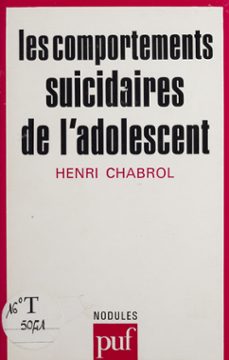 les comportements suicidaires de l'adolescent (ebook)-henri chabrol-9782130706359