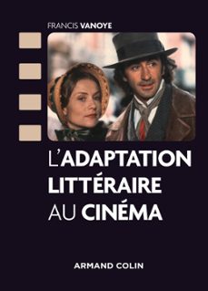 l'adaptation litteraire au cinema (ebook)-francis vanoye-9782200625559