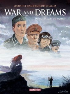 war and dreams (tome 4) - des fantômes et des hommes (ebook)-9782203057159