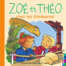 zoe et theo (tome 20) - zoe et theo chez les dinosaures (ebook)-marc vanenis-catherine metzmeyer-9782203085459