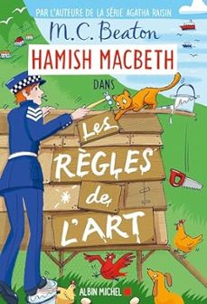 hamish macbeth. vol. 21. les règles de l art-m.c. beaton-9782226486059