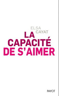 la capacite de s'aimer (ebook)-elsa cayat-9782228940559