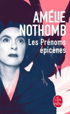 les prenoms epicènes-amelie nothomb-9782253101659