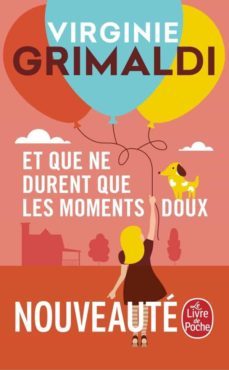 et que ne durent que les moments doux-9782253241959